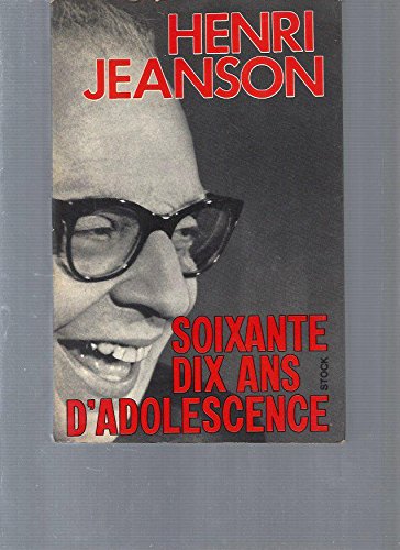 soixante dix ans d'adolecence