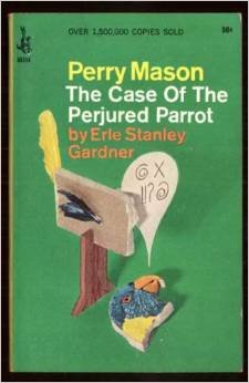 Perry Mason - the Case of The Perjured Parrot
