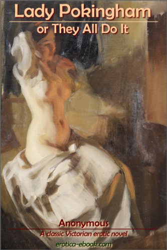 Lady Pokingham or They All Do It