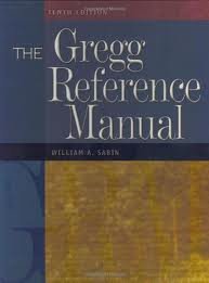 The Gregg Reference Manual (text only) 10th (Tenth) edition W. Sabin