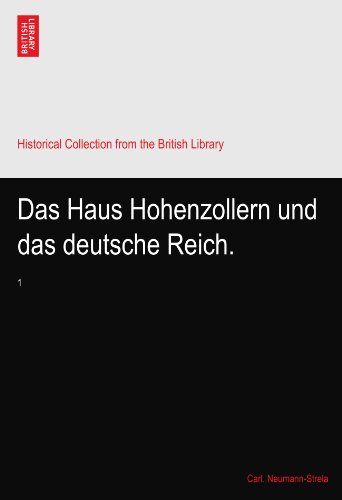 Das Haus Hohenzollern und das deutsche Reich.: 1