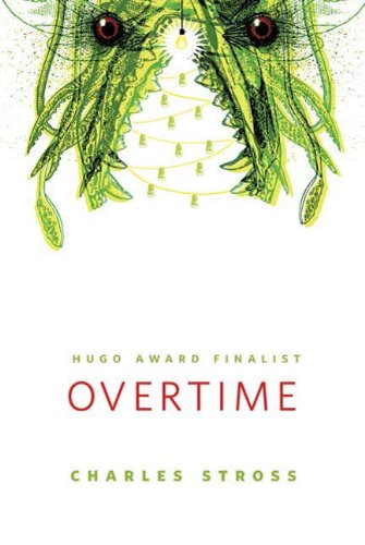 Overtime: A Tor.Com Original (Laundry Files)