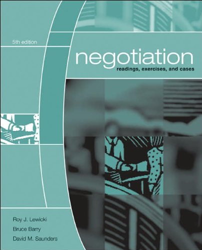 R. Lewicki's B. Barry's D. Saunders's Negotiation (Negotiation, Readings, ExercisesandCases (Paperback))2006