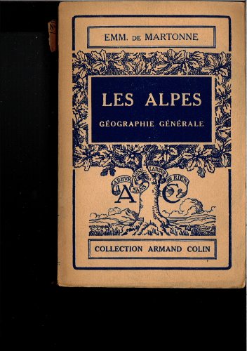 Les Alpes Geographie Generale