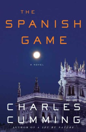 The Spanish Game: A Novel (Alec Milius)