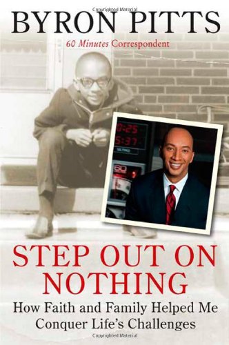 Step Out on Nothing: How Faith and Family Helped Me Conquer Life's Challenges