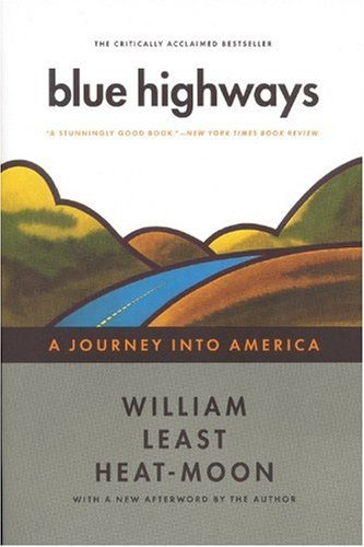 Blue Highways: A Journey into America