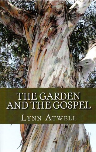 The Garden and The Gospel