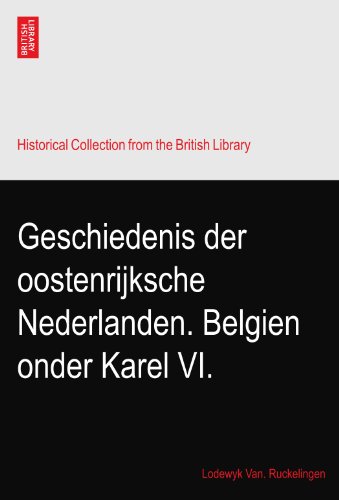 Geschiedenis der oostenrijksche Nederlanden. Belgien onder Karel VI.
