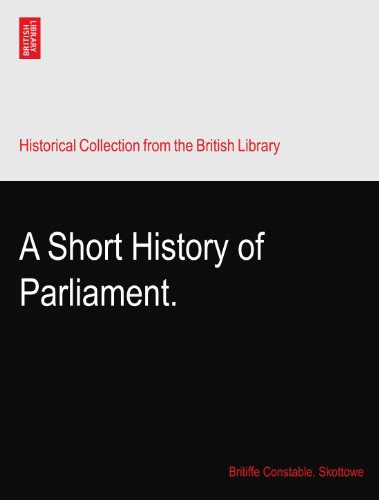 A Short History of Parliament.
