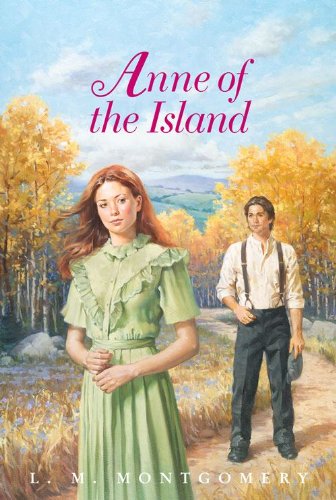 Anne of the Island Complete Text (Anne of Green Gables)