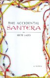 The Accidental Santera: A Novel