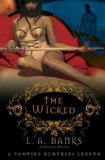 The Wicked (Vampire Huntress Legend)