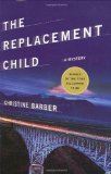 The Replacement Child: A Mystery
