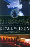 By the Sword: A Repairman Jack Novel (Repairman Jack Novels)