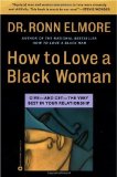How to Love a Black Woman: Give-and-Get-the Very Best in Your Relationship