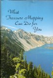 What Treasure Mapping Can Do For You