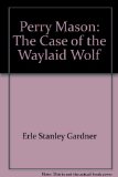 Perry Mason: The Case of the Waylaid Wolf
