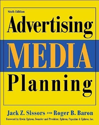 J. Sissors's R. Baron's Advertising Media Planning(Advertising Media Planning, Sixth Edition (Hardcover))2002