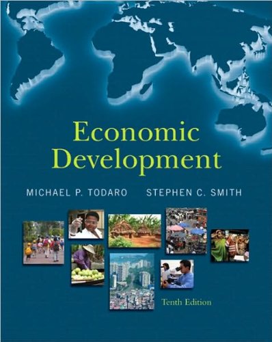 Economic Development (text only) 10 edition byM.P.Todaro.by S.C.Smith