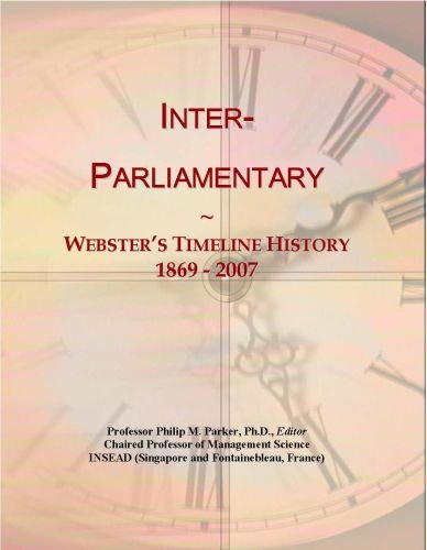 Inter-Parliamentary: Webster's Timeline History, 1869 - 2007