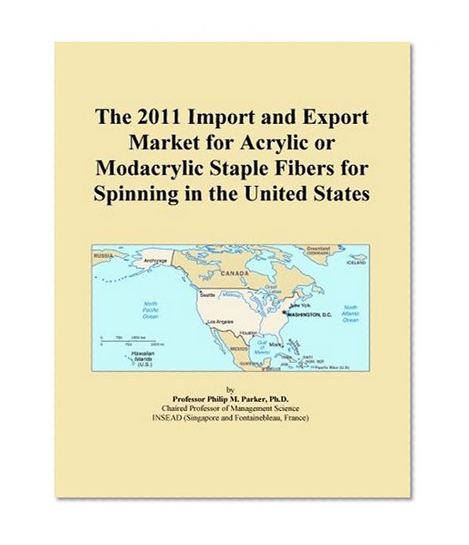 The 2011 Import and Export Market for Acrylic or Modacrylic Staple Fibers for Spinning in the United States