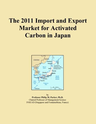 The 2011 Import and Export Market for Activated Carbon in Japan