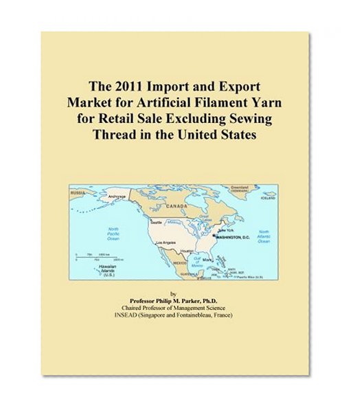 The 2011 Import and Export Market for Artificial Filament Yarn for Retail Sale Excluding Sewing Thread in the United States