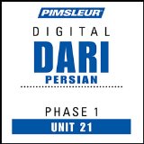 Dari Persian Phase 1, Unit 21: Learn to Speak and Understand Dari with Pimsleur Language Programs