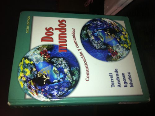 Dos Mundos Comunicacion y Comunidad Sixth Edition