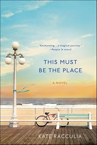 This Must Be the Place: A Novel