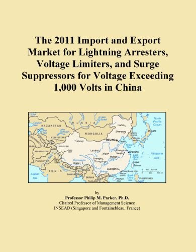 The 2011 Import and Export Market for Lightning Arresters, Voltage Limiters, and Surge Suppressors for Voltage Exceeding 1,000 Volts in China