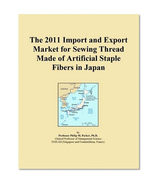 The 2011 Import and Export Market for Sewing Thread Made of Artificial Staple Fibers in Japan