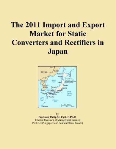 The 2011 Import and Export Market for Static Converters and Rectifiers in Japan