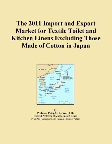 The 2011 Import and Export Market for Textile Toilet and Kitchen Linens Excluding Those Made of Cotton in Japan
