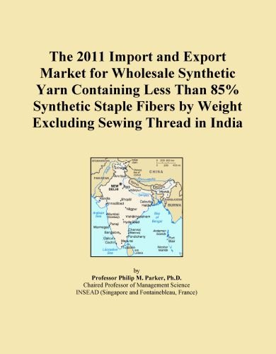 The 2011 Import and Export Market for Wholesale Synthetic Yarn Containing Less Than 85% Synthetic Staple Fibers by Weight Excluding Sewing Thread in India