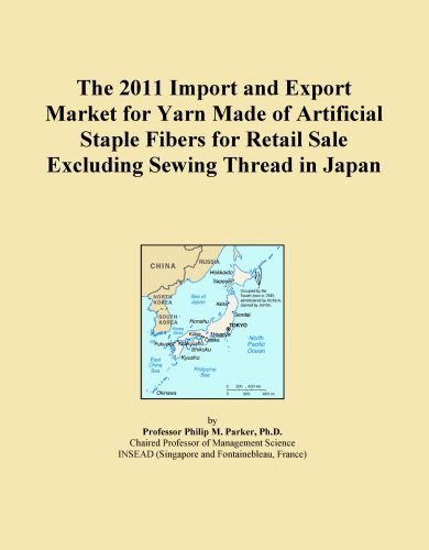 The 2011 Import and Export Market for Yarn Made of Artificial Staple Fibers for Retail Sale Excluding Sewing Thread in Japan