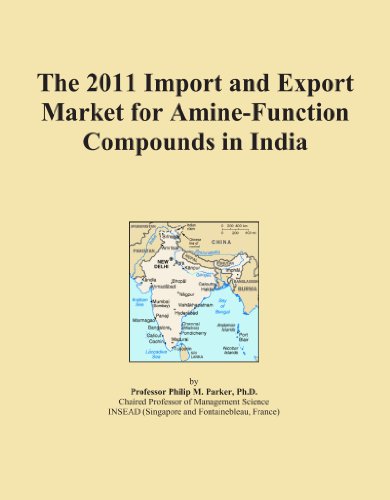 The 2011 Import and Export Market for Amine-Function Compounds in India