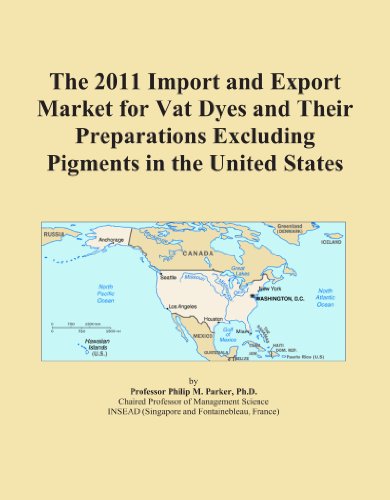 The 2011 Import and Export Market for Vat Dyes and Their Preparations Excluding Pigments in the United States