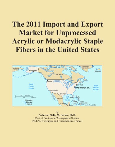 The 2011 Import and Export Market for Unprocessed Acrylic or Modacrylic Staple Fibers in the United States