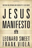 Jesus Manifesto: Restoring the Supremacy and Sovereignty of Jesus Christ
