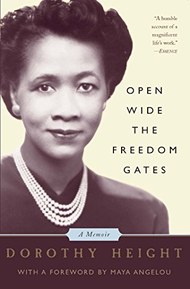Open Wide The Freedom Gates: A Memoir