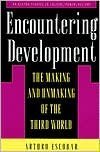 Encountering Development (text only) by A.Escobar