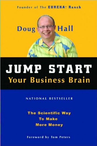 D.Hall'sJump Start Your Business Brain(Jump Start Your Business Brain: The Scientific Way To Make More Money (Paperback)(2005)