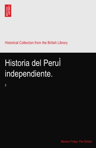 Historia del PeruÌ independiente.: 2