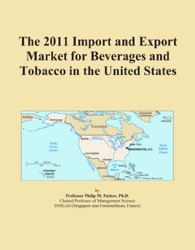 The 2011 Import and Export Market for Beverages and Tobacco in the United States
