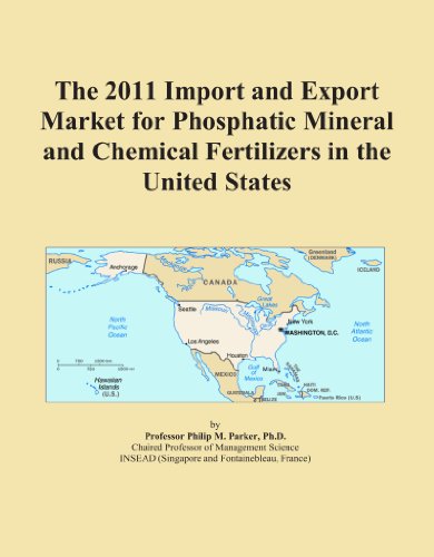 The 2011 Import and Export Market for Phosphatic Mineral and Chemical Fertilizers in the United States