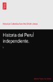 Historia del PeruÌ independiente.: 2