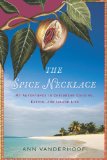 The Spice Necklace: My Adventures in Caribbean Cooking, Eating, and Island Life