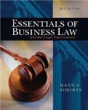 Essentials of Business Law and the Legal Environment By Mann & Roberts (9th, Ninth Edition)